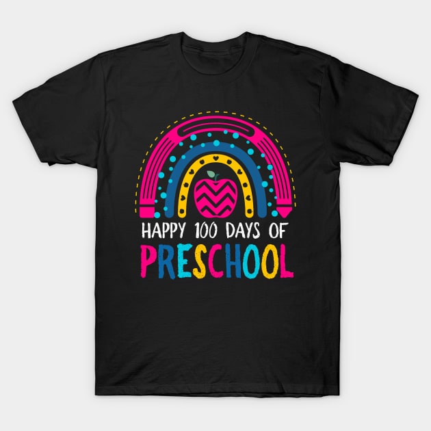 Happy 100th day Of School Preschool Teacher Rainbow Colorful T-Shirt by carpenterfry